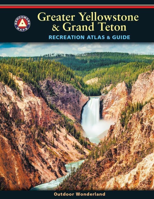 Greater Yellowstone and Grand Teton Recreation Atlas & Guide | Benchmark Online Sale